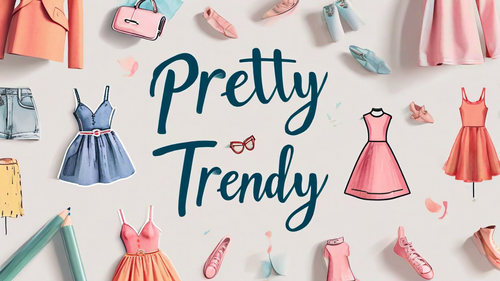Pretty Trendy